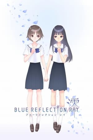 Blue Reflection Ray temporada 1